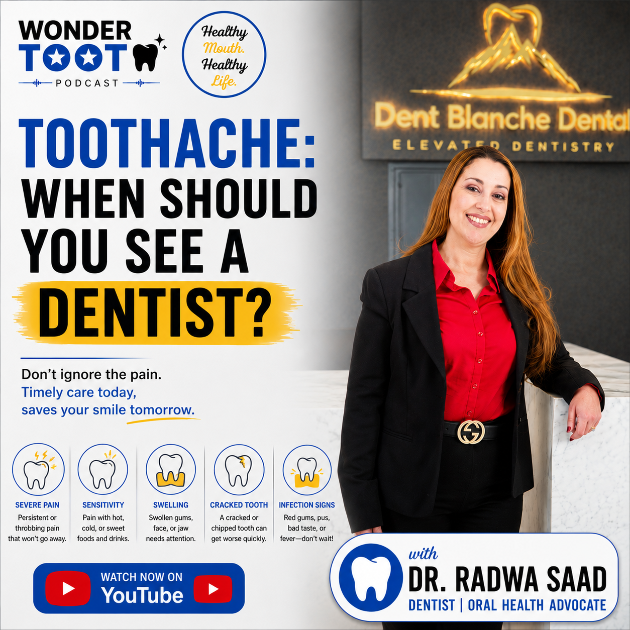 When should you see a dentist for a toothache?